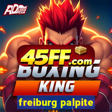 freiburg palpite
